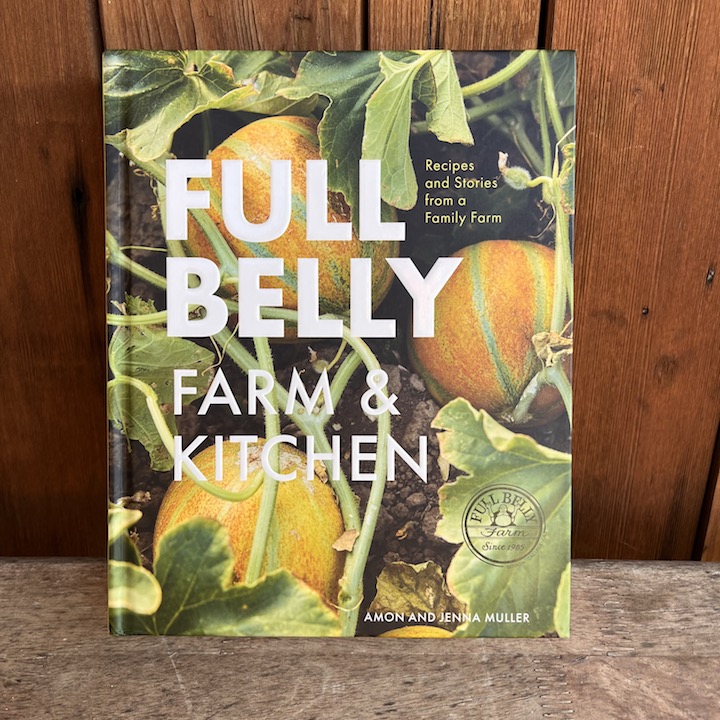 Signed Copy: Full Belly: Recipes and Stories from a Family Farm